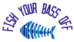 Fish Your Bass Off
