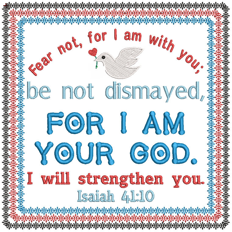 Fear Not, For I Am With You
