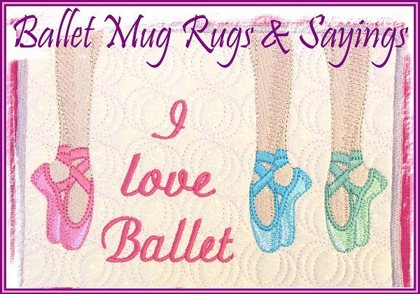 Ballet Mug Rugs and Sayings-11