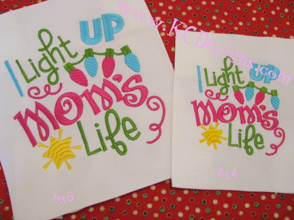 I Light Up Mom's Life