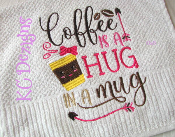 Coffee Is A Hug In A Mug