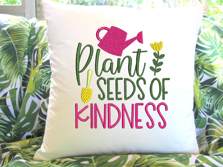 Plant Seeds Of Kindness