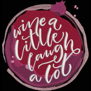 Kreations By Kara, free embroidery designs, wine a little laugh a lot