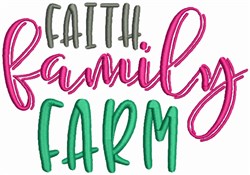 Faith Family and Farm
