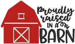 Proudly Raised in a Barn