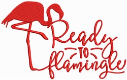 Flamingo - Ready to Flamingle