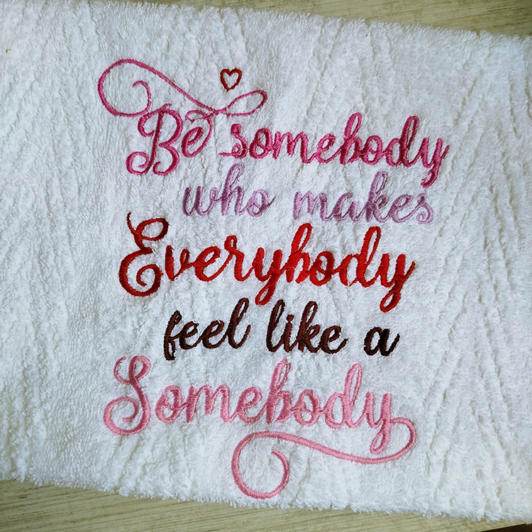 Be Somebody Who Makes Everybody Feel Like A Somebody